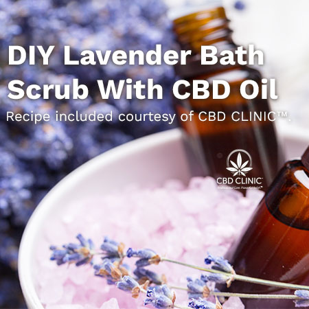 DIY Lavender Bath Scrub With CBD Oil